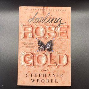 Darling Rose Gold by Stephanie Wrobel